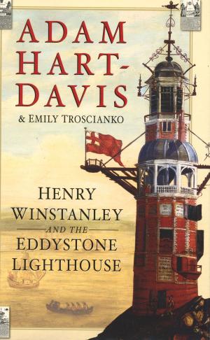 Cover of the book Henry Winstanley and the Eddystone Lighthouse by James W. Bancroft