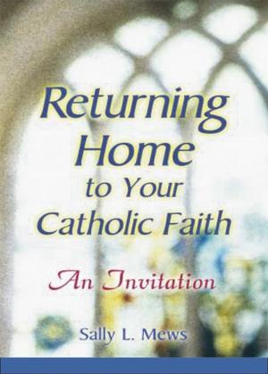 Cover of the book Returning Home to Your Catholic Faith by Kevin J. O'Neil, CSSR