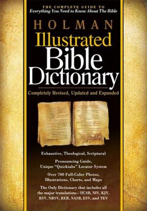 Cover of the book Holman Illustrated Bible Dictionary by Joyce Rogers, Dr. Paige Patterson