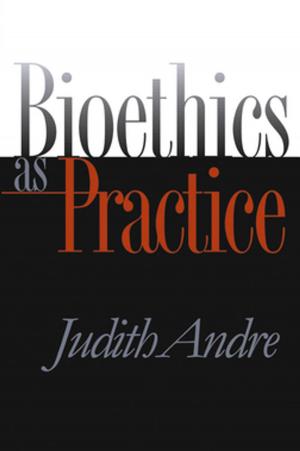 Cover of the book Bioethics as Practice by Robert E. L. Krick