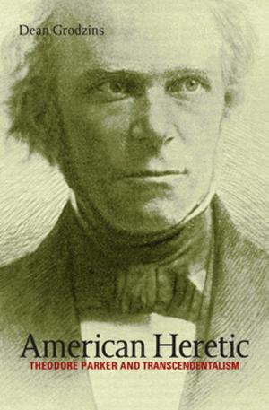 Cover of the book American Heretic by Ronald L. Lewis
