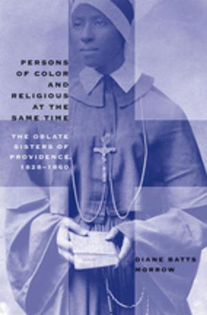 Cover of the book Persons of Color and Religious at the Same Time by Robert E. L. Krick