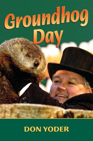 Cover of the book Groundhog Day by Tammy Hildebrand