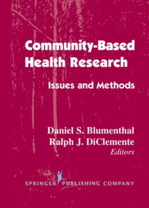 Cover of the book Community- Based Health Research by Silvia L. Mazzula, PhD, Pamela LiVecchi, PsyD