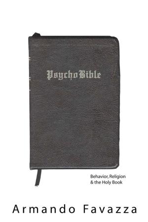 Cover of the book PsychoBible by Anthony B. Pinn, Anthony B. Pinn