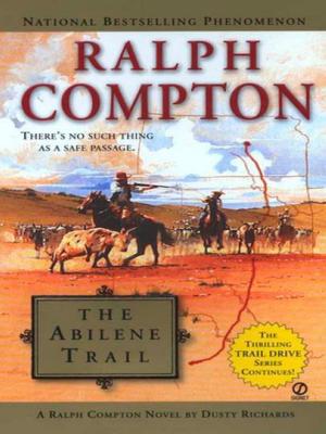 Book cover of Ralph Compton The Abilene Trail