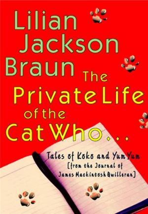 bigCover of the book The Private Life of the Cat Who... by 