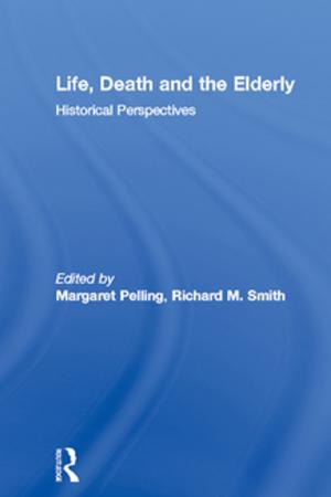 bigCover of the book Life, Death and the Elderly by 