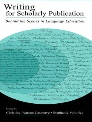 Cover of the book Writing for Scholarly Publication by Tayeba Shaikh, Jennifer M. Ossege, Richard W. Sears