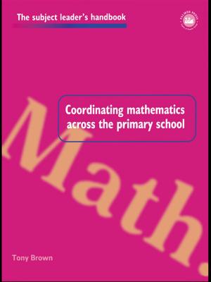 Cover of the book Coordinating Mathematics Across the Primary School by Dennis A. Trinkle, Scott A. Merriman
