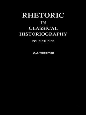 Cover of Rhetoric in Classical Historiography