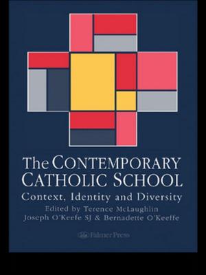 Cover of the book The Contemporary Catholic School by C Gregory Dale, Anne McBride, Benjamin A Herman