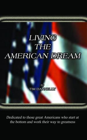 Cover of the book Living the American Dream by Jade Marie