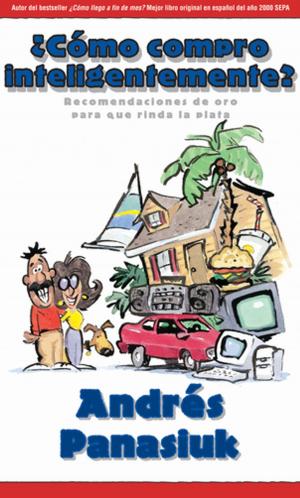 Cover of the book ¿Cómo compro inteligentemente? by Alejandro Orozco Rubio