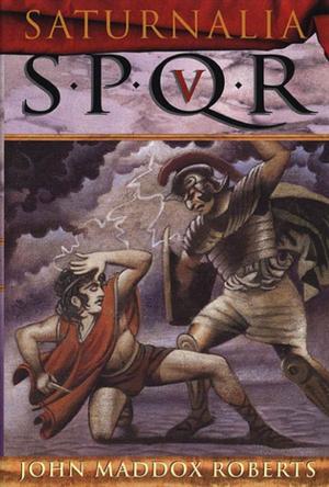 Book cover of SPQR V: Saturnalia