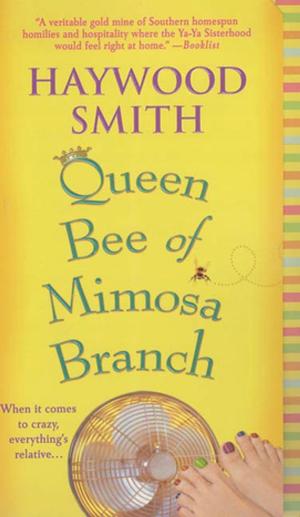 Book cover of Queen Bee of Mimosa Branch
