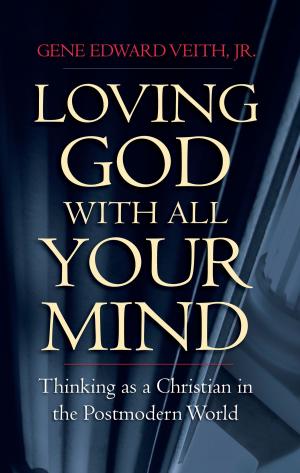 bigCover of the book Loving God with All Your Mind by 