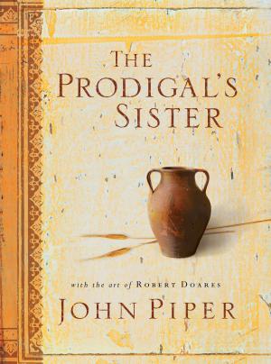 bigCover of the book The Prodigal's Sister (With the Art of Robert Doares) by 