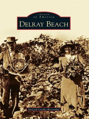 Cover of the book Delray Beach by Julianne Rekow Peterson, Gem County Historical Society