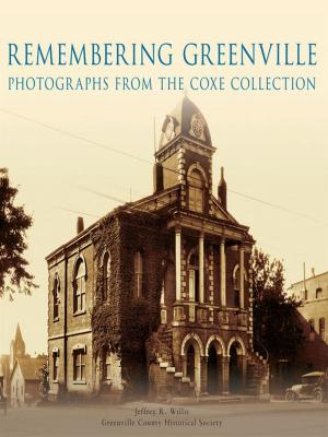 Cover of the book Remembering Greenville by Christina Lemieux Oragano