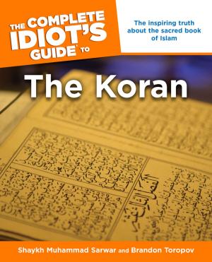 Cover of the book The Complete Idiot's Guide to the Koran by DK Travel