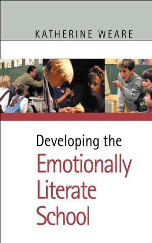 Cover of the book Developing the Emotionally Literate School by Ansgar Allen, Roy Goddard