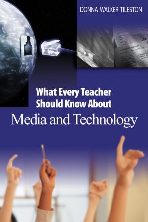 Cover of the book What Every Teacher Should Know About Media and Technology by John Parks Le Tellier