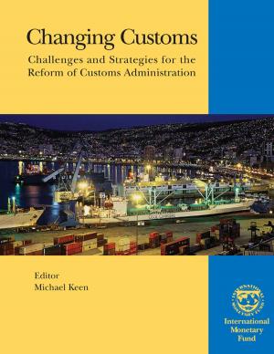 Book cover of Changing Customs: Challenges and Strategies for the Reform of Customs Administration