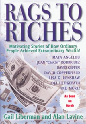 Cover of the book Rags to Riches by Aric Bostick