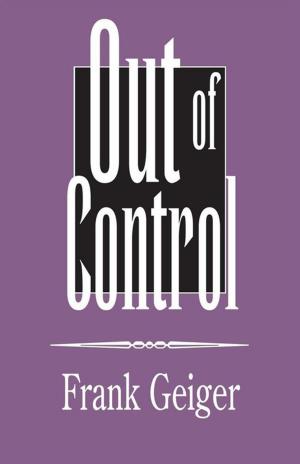 Cover of the book Out of Control by Cynthia C. Jones Shoemaker