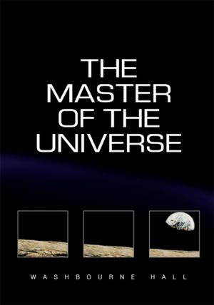 Cover of the book The Master of the Universe by Reva Spiro Luxenberg