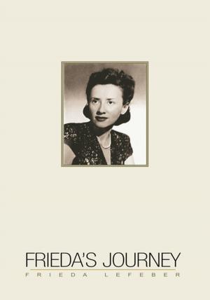 Cover of the book Frieda's Journey by Jennifer Bray-Weber