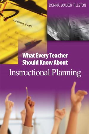 Cover of the book What Every Teacher Should Know About Instructional Planning by Ann Gravells