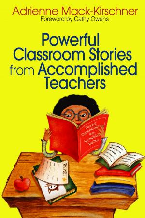 Cover of the book Powerful Classroom Stories from Accomplished Teachers by Ramaa Vasudevan