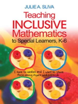 Cover of the book Teaching Inclusive Mathematics to Special Learners, K-6 by Dr. William O. Bearden, Dr. Subhash Sharma, Richard G. Netemeyer