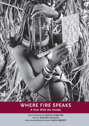 Cover of the book Where Fire Speaks by Charles Demers