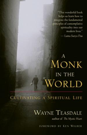 Cover of the book A Monk in the World by Karen R. Koenig