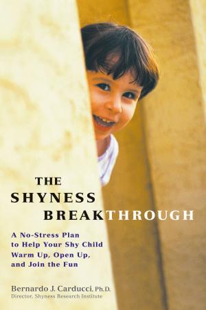 Cover of the book The Shyness Breakthrough by Ariann Thomas