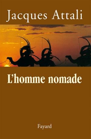 Cover of the book L'homme nomade by Jacques Attali