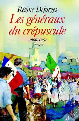 Cover of the book Les généraux du crépuscule - La Bicyclette bleue, tome 9 (Edition brochée) by Jacques Attali