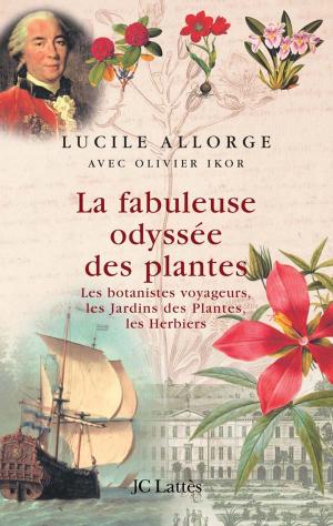 Cover of the book La fabuleuse odyssée des plantes by Delphine Bertholon