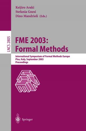 Cover of the book FME 2003: Formal Methods by Herbert Kubicek, Ralf Cimander, Hans Jochen Scholl