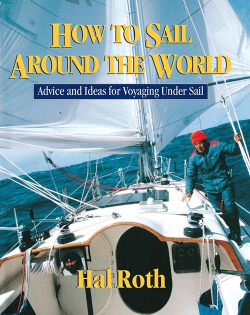 Cover of the book How to Sail Around the World by Hal Roth, McGraw-Hill Education