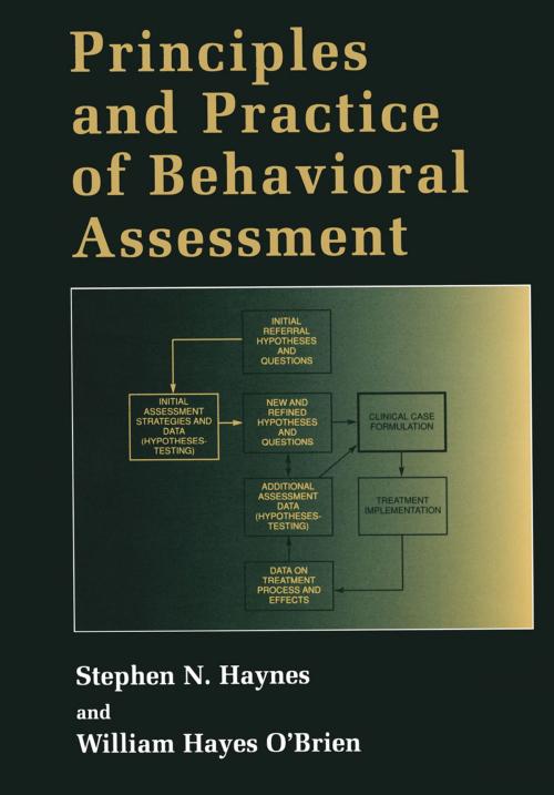 Cover of the book Principles and Practice of Behavioral Assessment by Stephen N. Haynes, William Hayes O'Brien, Springer US