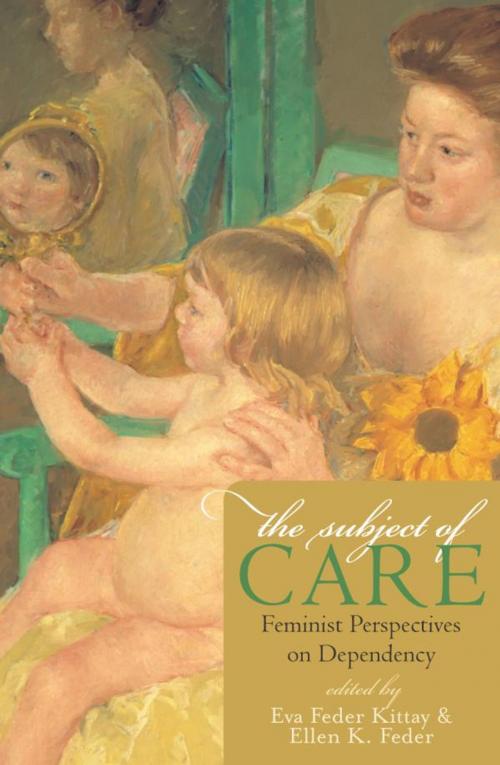 Cover of the book The Subject of Care by , Rowman & Littlefield Publishers