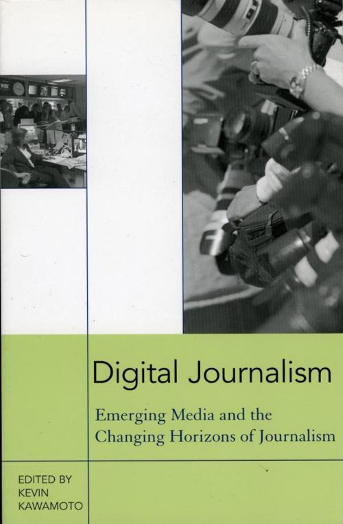 Cover of the book Digital Journalism by , Rowman & Littlefield Publishers
