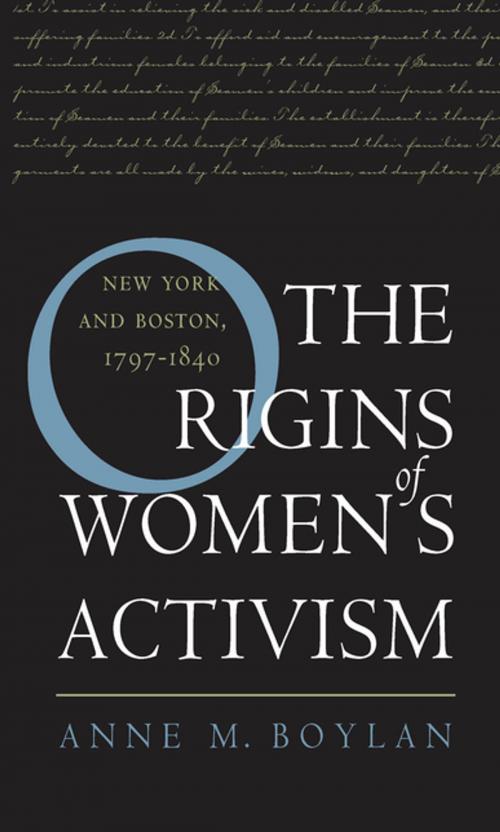 Cover of the book The Origins of Women's Activism by Anne M. Boylan, The University of North Carolina Press