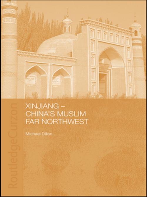 Cover of the book Xinjiang by Michael Dillon, Taylor and Francis