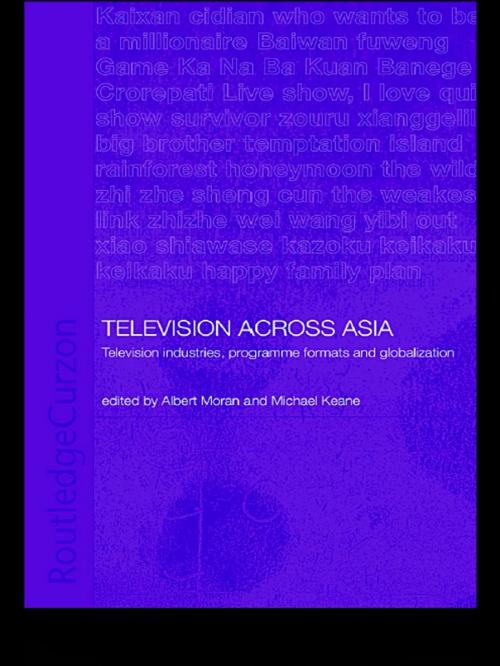 Cover of the book Television Across Asia by , Taylor and Francis
