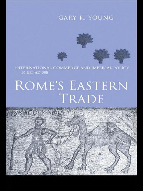 Cover of the book Rome's Eastern Trade by Gary K Young, Taylor and Francis